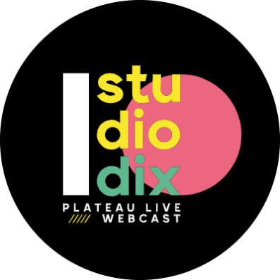 STUDIO DIX - Plateau live /// Webcast